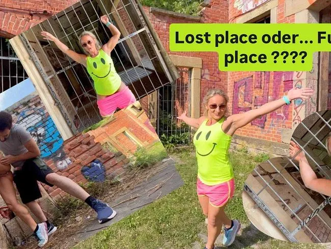 Lost Place oder Fuc... Place ? Outdoor season ist gestartet !!!! Dreckig aber geil !